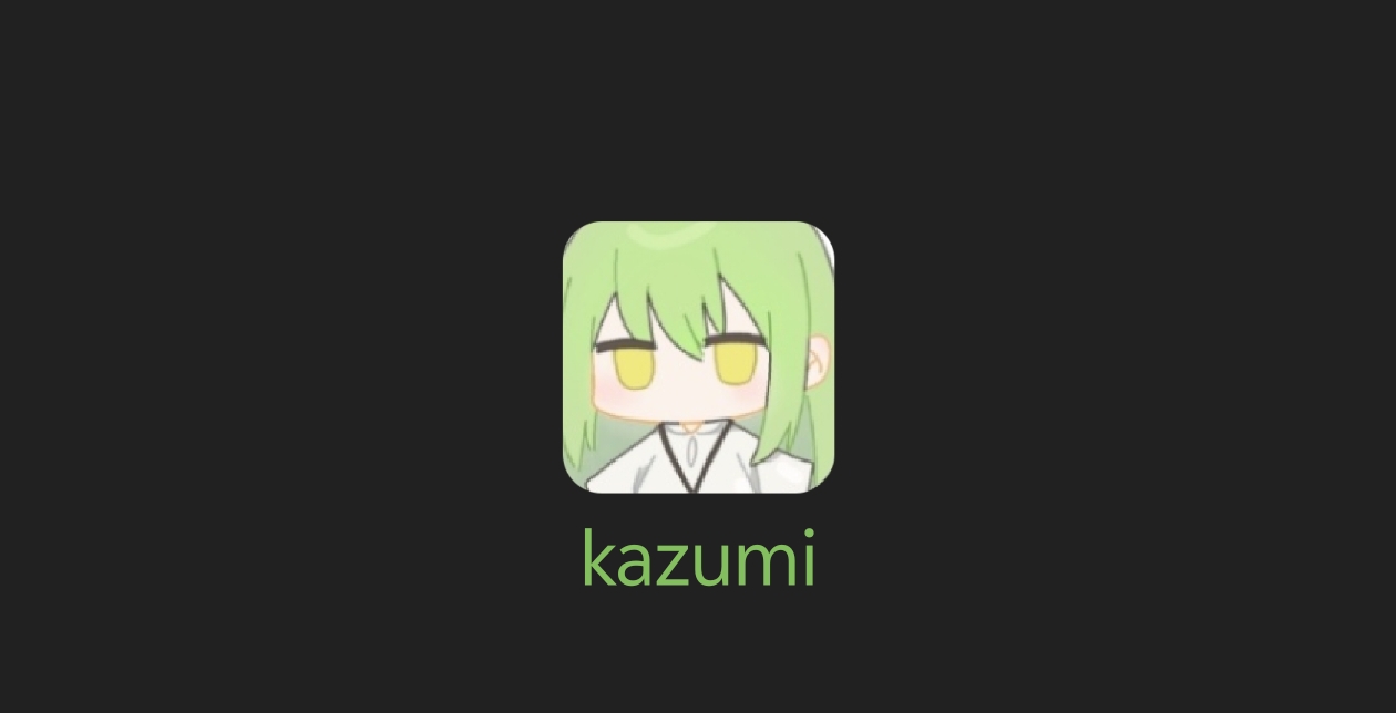 Kazumi动漫    安卓/ios/电脑/macos/鸿蒙-科技七里